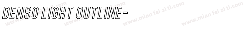 Denso Light Outline字体转换